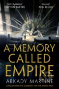 A Memory Called Empire - Arkady Martine, Pan Macmillan, 2020