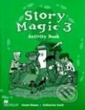 Story Magic 3 - Activity Book - Susan House, Katharine Scott