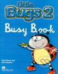 Little Bugs 2 - Busy Book - Carol Read, Ana Soberón, MacMillan