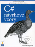 Kniha: C# (návrhové vzory) (Judith Bishopová)
