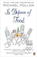 In Defence of Food - Michael Pollan, 2009