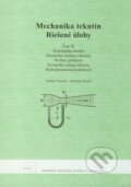 Kniha: Mechanika tekutín - Riešené úlohy (časť II.) (Branislav Knížat a Michal Varchola)