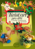 Kniha: Twist art pro děti (Iva Hoňková). Computer Press, 2008