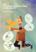 Kniha: Hry pro pravo-levou orientaci (Daniela Janečková). Tobiáš, 2004