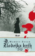 Zlodejka kníh - Markus Zusak, 2010