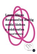 Kniha: Leone Ebreo (Jozef Matule). Univerzita Palackého v Olomouci, 2020