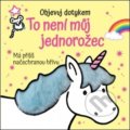 Kniha: To není muj jednorožec (Svojtka&Co.). Svojtka&Co., 2020