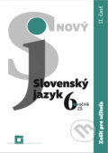 Slovenský jazyk 6. ročník ZŠ - 2. časť (zošit pre učiteľa) - Jarmila Krajčovičová, Orbis Pictus Istropolitana