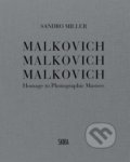 Kniha: Malkovich Malkovich Malkovich (Sandro Miller). Skira, 2020