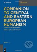 Companion to Central and Eastern European Humanism - Lucie Storchová, De Gruyter, 2020