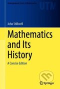 Kniha: Mathematics and Its History (John Stillwell)