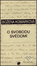 O svobodu svědomí - Božena Komárková, Eman, 1999