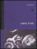 Kniha: Rodný hrob (Vít Slíva). Host, 2004