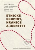 Etnické skupiny, hranice a identity - Lenka Budilová, 2020