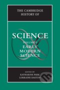 The Cambridge History of Science: Volume 3 - Katharine Park, Lorraine Daston, Cambridge University Press, 2016