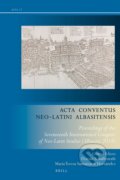 Kniha: Acta Conventus Neo-Latini Albasitensis (Florian Schaffenrath a María Teresa Santamaría Hernández). Brill, 2020