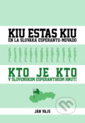 Kto je kto v slovenskom esperantskom hnutí - Ján Vajs, Espero, 2016