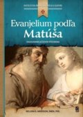 Kniha: Evanjelium podľa Matúša (William A. Anderson). Redemptoristi - Vydavateľstvo Misionár, 2020