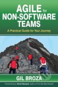 Kniha: Agile for Non-Software Teams (Gil Broza)