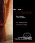Kniha: The Sacred Romance (John Eldredge). Thomas Nelson Publishers, 2000
