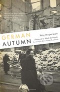 German Autumn - Stig Dagerman, Mark Kurlansky, Robin Fulton Macpherson, University of Minnesota, 2011