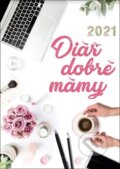 Diář dobré mámy 2021 - Stanislava Holomková, Computer Media, 2020