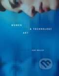 Women, Art, and Technology - Judy Malloy, The MIT Press, 2019