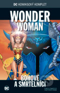 DC 52: Wonder Woman - Bohové a smrtelníci, DC Comics, 2018