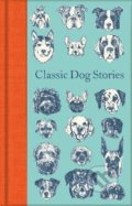 Classic Dog Stories, Pan Macmillan, 2020