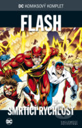 Kniha: DC 93: Flash - smrtící rychlost (John Broome a Mark Waid). DC Comics, 2020