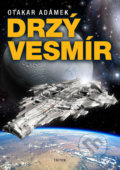 Kniha: Drzý vesmír (Otakar Adámek)