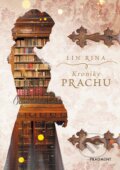 Kroniky prachu - Lin Rina, Nakladatelství Fragment, 2020