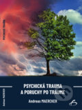 Psychická trauma a poruchy po traume - Andreas Maercker, 2020