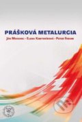 Prášková metalurgia - Ján Moravec, EDIS, 2020
