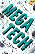 Megatech - Daniel Franklin, Economist Books, 2018
