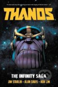 Thanos: The Infinity Saga Omnibus - Jim Starlin , Alan Davis (ilustrátor) , Ron Lim (ilustrátor), Marvel, 2020