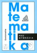 Matematika pro gymnázia - Oldřich Odvárko, Spoločnosť Prometheus, 2008