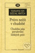 Kniha: Právo nežít v chudobě (Filosofia). Filosofia, 2010
