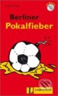 Kniha: Berliner Pokalfieber + CD (Langenscheidt). Langenscheidt, 2005