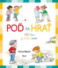 Kniha: Poď sa hrať (Oriol Ripoll). Ikar, 2010