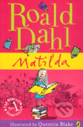 Matilda - Roald Dahl, Quentin Blake (ilustrácie), Puffin Books, 2008