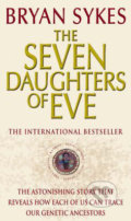 The Seven Daughters of Eve - Bryan Sykes, Corgi Books, 2004