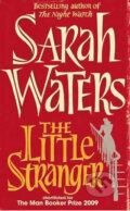The Little Stranger - Sarah Waters, 2010