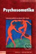 Kniha: Psychosomatika (Gerhard Danzer), 2010 Kniha: Psychosomatika (Gerhard Danzer), 2010