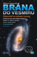 Kniha: Brána do vesmíru (Michael Odenwald). NS Svoboda, 2010