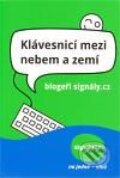Kniha: Klávesnicí mezi nebem a zemí (Cesta). Cesta, 2010