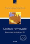 Kniha: Cesta k rovnováze (Kateřina Havlíčková a Pavel Kohout), 2006 Kniha: Cesta k rovnováze (Kateřina Havlíčková a Pavel Kohout), 2006