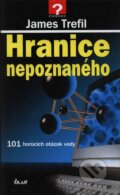 Kniha: Hranice nepoznaného (James Trefil). Ikar, 1996