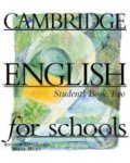 Cambridge English for Schools 2 - Andrew Littlejohn, Diana Hicks, Cambridge University Press
