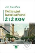 Policejní komisařství Žižkov - Jiří Slavíček, 2020